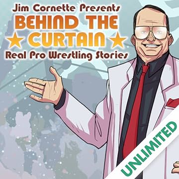 Jim Cornette Presents: Behind the Curtain—Real Pro Wrestling Stories